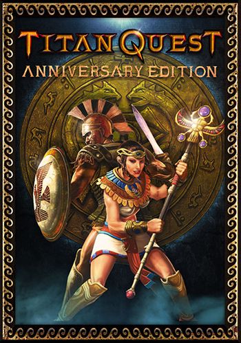 Titan Quest: Anniversary Edition [v 2.4 + 2 DLC] (2016) PC | RePack