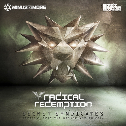 00_radical_redemption_-_secret_syndicates_(beat_the_bridge_anthem_2014)-(minus020)-web-2014.jpg