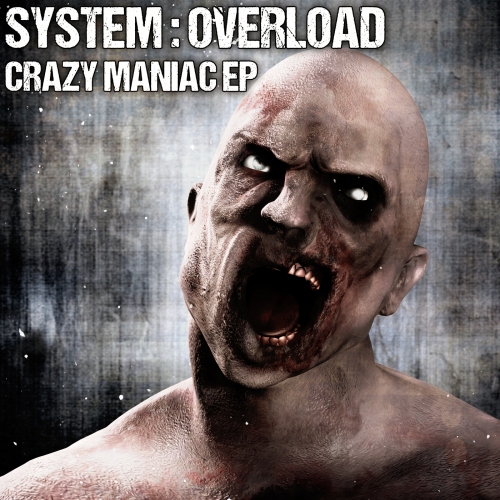 00_system_overload_-_crazy_maniac_ep-(mrv192)-web-2014.jpg