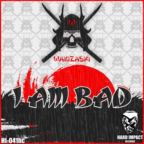 00-wakizashi_-_i_am_bad-(hi-041hc)-web-2014-cover-sob.jpg