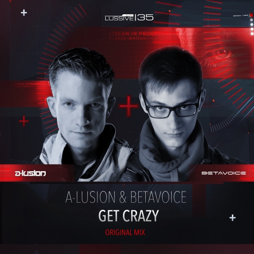 00_a-lusion_and_betavoice_-_get_crazy-(lus35)-web-2014.jpg