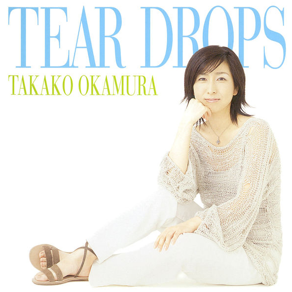 20180130.0000.12 Takako Okamura - Tear Drops (2003) (FLAC) cover.jpg