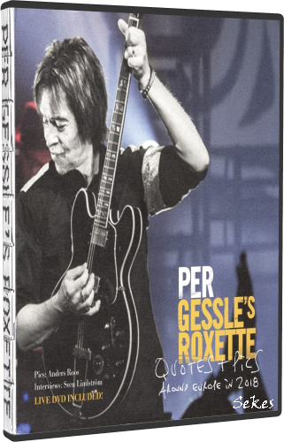 Per Gessle - Per Gessle's Roxette Live At Scandinavium (2019, DVD9)