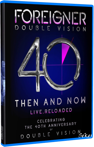 Foreigner - Double Vision 40 Then And Now Live (2019, Blu-ray)