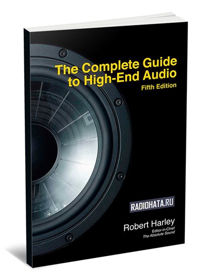 The Complete Guide to High-End Audio Fifth Edition