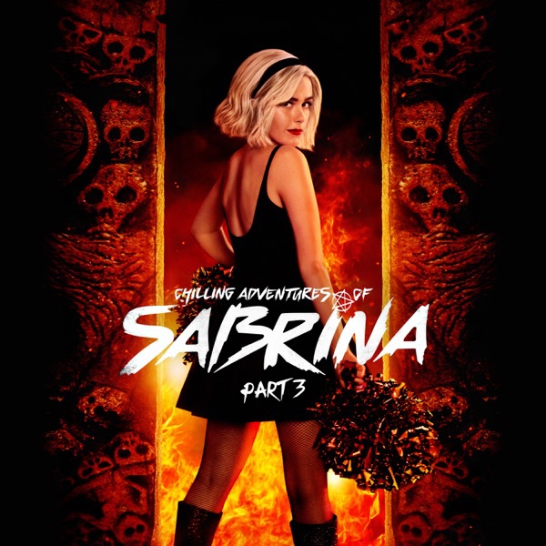     / Chilling Adventures of Sabrina [3 ] (2020) WEB-DL 1080p | 