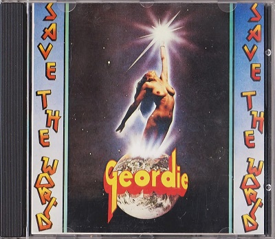 Geordie - Save The World (1976) [2 издания]