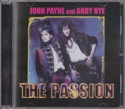 John Payne And Andy Nye – The Passion (2009)