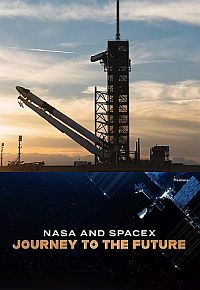 nasa and spacex journey to the future film