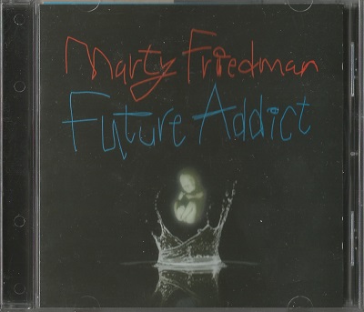 Marty Friedman - Future Addict (2008)