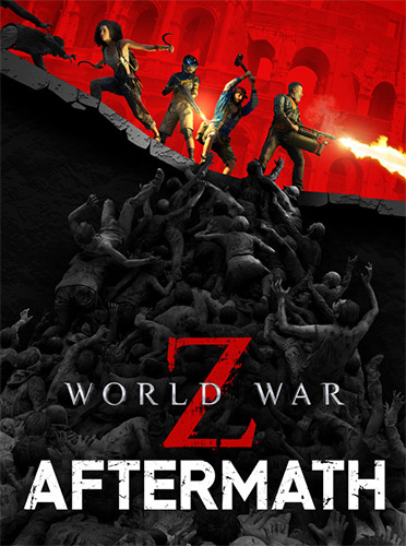 World War Z: Aftermath - Deluxe Edition [v 20231205 + DLCs] (2021) PC | RePack от FitGirl