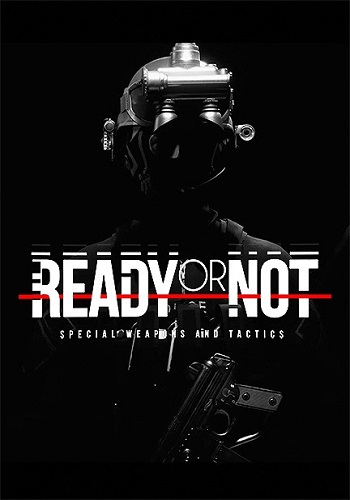 Download is ready. Ready or not игра. Ready or not игра обложка. Ready or not шутер. Ready or not оружие.