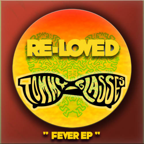 Tommy Glasses - Fever EP (2021)