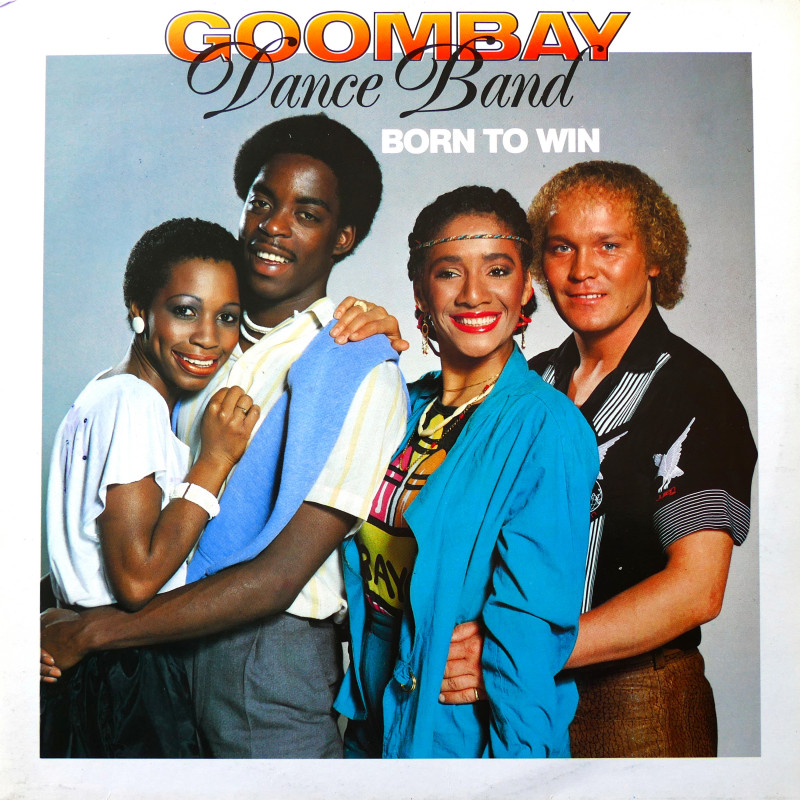 GOOMBAY DANCE BAND - BORN TO WIN 1982