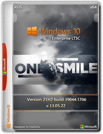 Windows 10 Enterprise LTSC [19044.1706] by OneSmiLe (x64) (2022) Rus