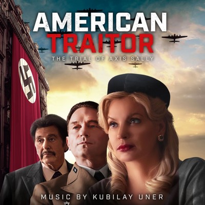 American Traitor: The Trial of Axis Sally Soundtrack 