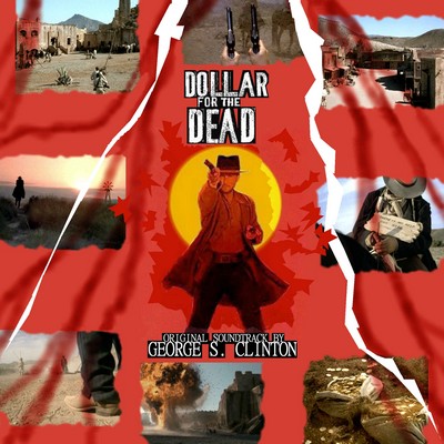 Dollar For The Dead Soundtrack