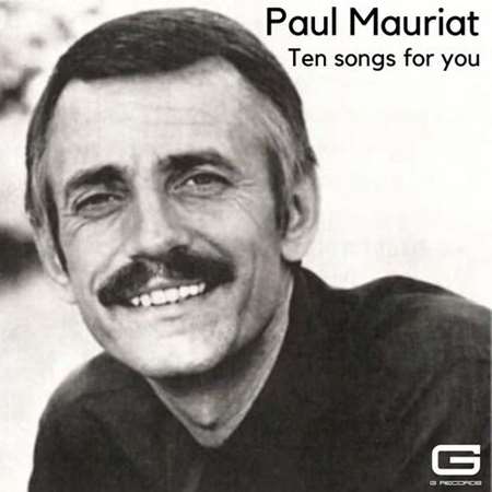 Paul Mauriat - Ten songs for you (2020-2022) MP3