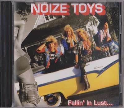 Noize Toys - Fallin' In Lust...(...Again) (1988)