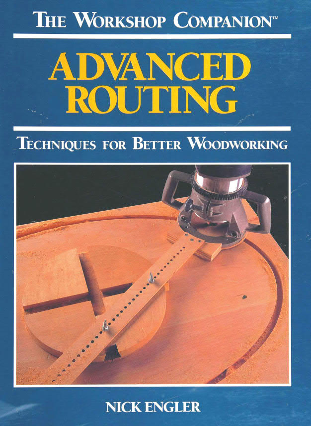 Nick Engler – Advanced Routing - 19931.jpg