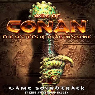 Age of Conan: Secrets of Dragonspine Soundtrack