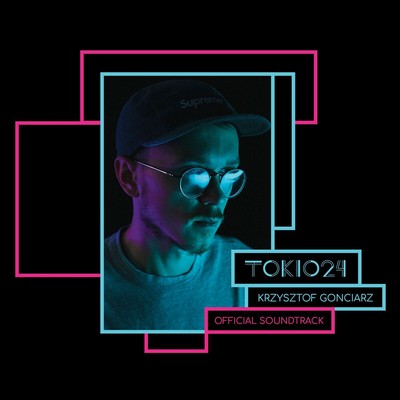 Tokio 24 Soundtrack