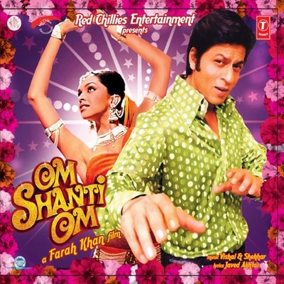 Om Shanti Om Soundtrack