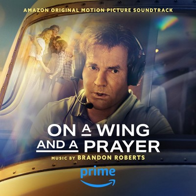 On a Wing and a Prayer Soundtrack