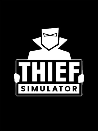 Thief Simulator [v 1.7 + DLC] (2018) PC | RePack от FitGirl 