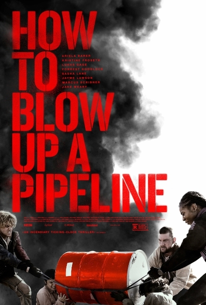    / How to Blow Up a Pipeline (2022) WEBRip  toxics | L