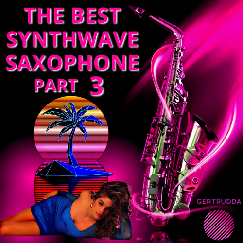 VA - The Best Synthwave Saxophone Part 3 (2023) MP3