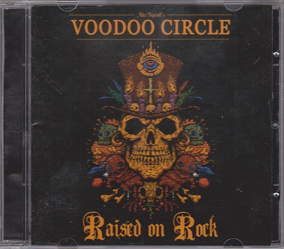 Alex Beyrodt's Voodoo Circle ‎– Raised On Rock (2018)