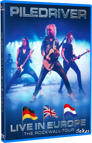 Piledriver - Live In Europe The Rockwall Tour (2023, Blu-ray)