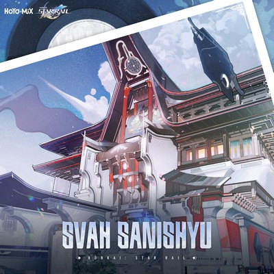 Honkai: Star Rail - Svah Sanishyu Soundtrack