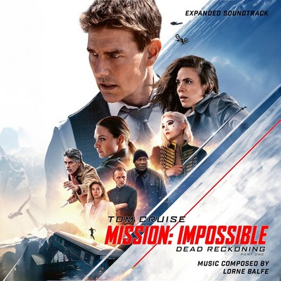 Mission: Impossible – Dead Reckoning Part One Soundtrack (Expanded by ...