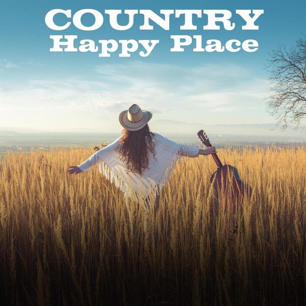 Various Artists - Country Happy Place 2024 Mp3 [320kbps]  5dad4cd574b3626a8134eae8b548bc52