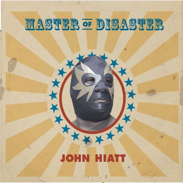 John Hiatt - Master of Disaster 2005 Rock Flac 16-44  Ba613a009dd8d7d8e5540f665cd653d0