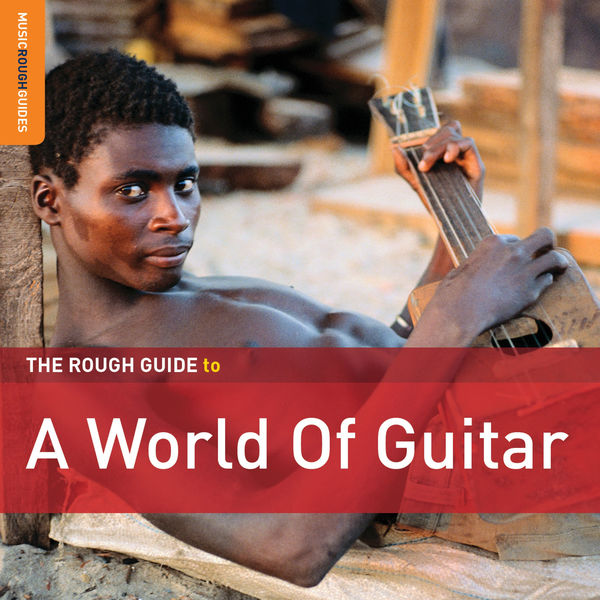 Various Artists - Rough Guide to a World of Guitar 2019 [FLAC]  59be5e80f68ed111fe33ea6397b98d8c