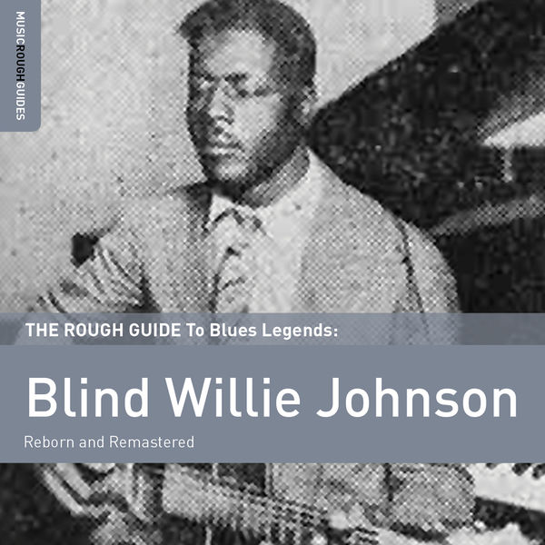 Various Artists - Rough Guide to Blind Willie Johnson 2013 [FLAC]  616ae59acd8f6c1ef645df7c840f4da6