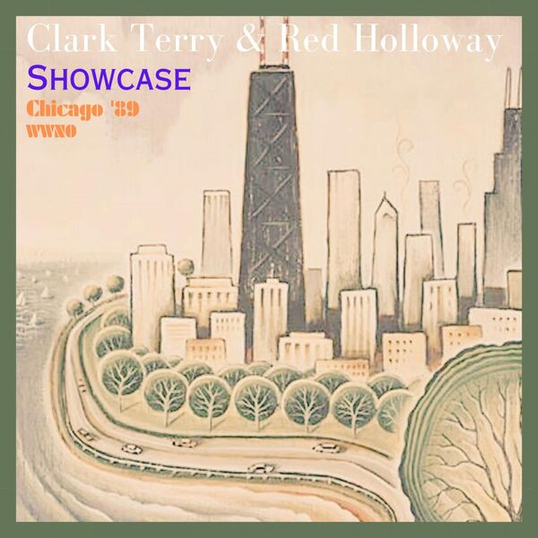 Clark Terry - Showcase Live Chicago 89 2023 16Bit-44.1kHz [FLAC] (304.06 MB) 432ec9c01987c1143190a51bf10ab950