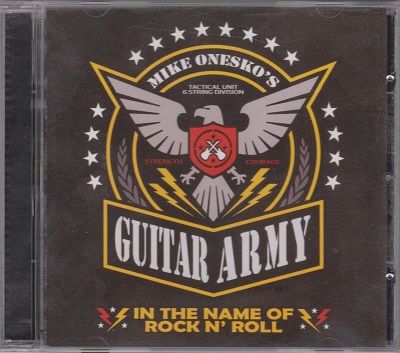 Mike Onesko's Guitar Army - In The Name Of Rock 'n' Roll (2015)