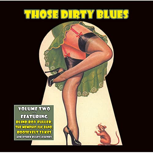 VA - Those Dirty Blues, Vol. 2 Digitally Remastered - 2010 - WEB [FLAC] 16BITS 44.1KHZ-EICHBAUM (233.9 MB) 8d456b72f62376c1c9666c9213de3fb3