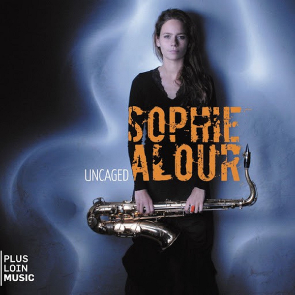 Sophie Alour - Uncaged - 2007 - WEB [FLAC] 16BITS 44.1KHZ-EICHBAUM (301.39 MB) 185b64da9cb3833d13de7224829b502e