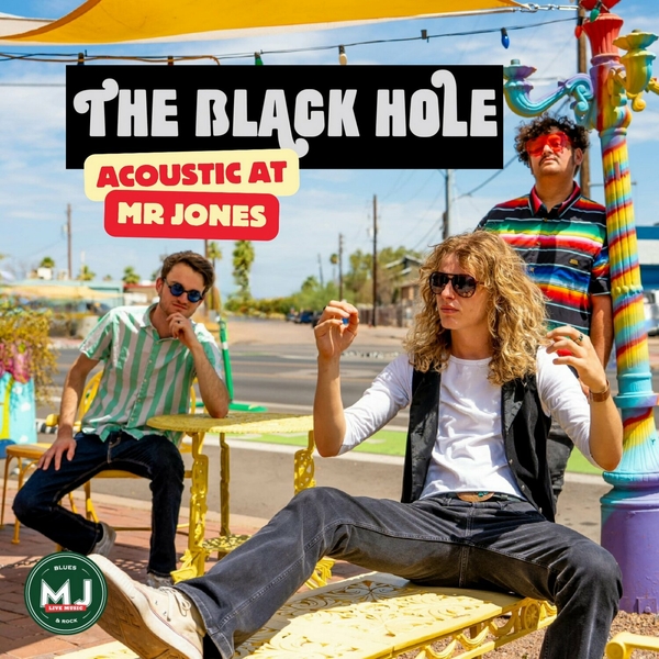 The Black Hole- The Black Hole Acoustic At Mr Jones Live- 2024- WEB [FLAC] 16BITS 44.1KHZ-EICHBAUM (198.01 MB) 4ec713b9113311ccb77dc8183b7c9ee2