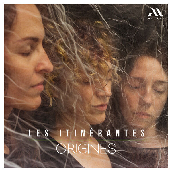 Les Itinérantes- Origines 2024 24Bit-96kHz [FLAC] (1.15 GB) D98b07c2d38024b18e7a48f2b208859b