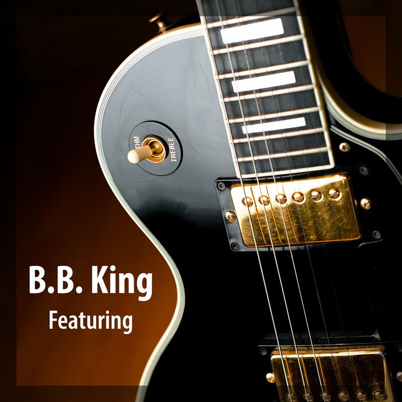 B.B. King- B.B. King- Featuring 2024 Mp3 [320kbps] (139.35 MB) 262be252bb88fbb0dc117459b14b85ac