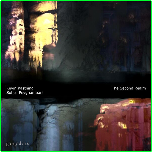 Kevin Kastning & Soheil Peyghambari The Second Realm (2024) [FLAC] 16BITS 44 1KHZ C7a3b58cdc8bab058c8b49b8e50bba59