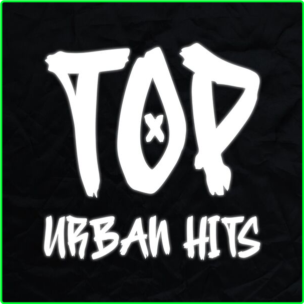 Various Artists-Top Urban Hits 2024 Mp3 320kbps D229046290a0079f7d84de92ac0c5a2b