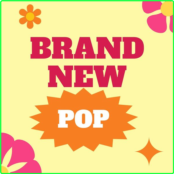 Various Artists - Brand New Pop (2024) Mp3 320kbps Dd24cd5c8767bd0364ac37f2c2131f7b