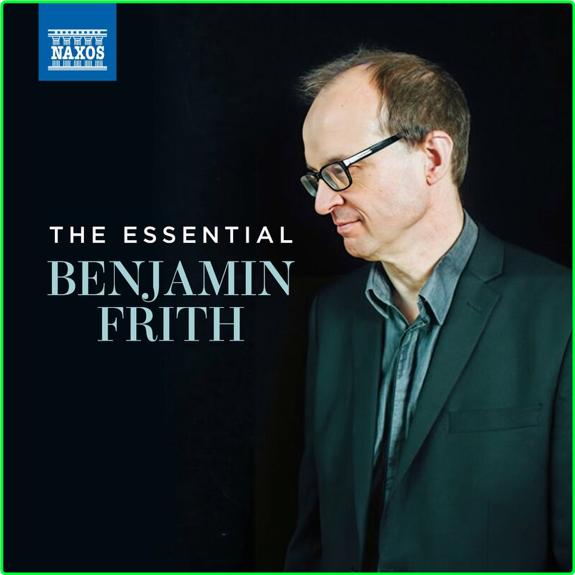 Benjamin Frith The Essential Benjamin Frith (2024) WEB [FLAC] 16BITS 44 1KHZ 10ad9706d82f7ae9d097cd4b08e857c7